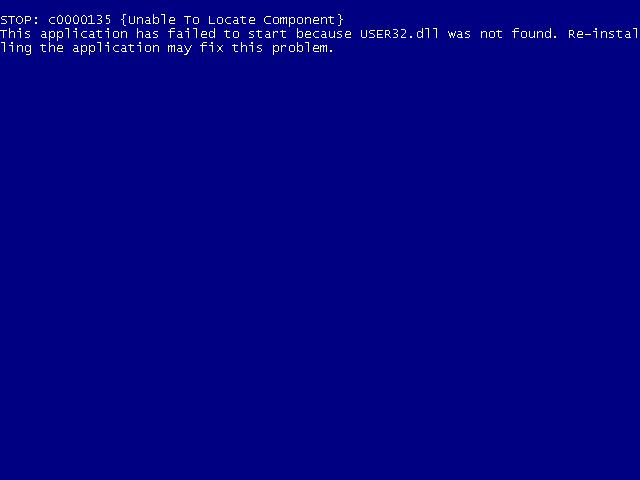 Windows XP, Vista, 7 USER32 dll not found error screen